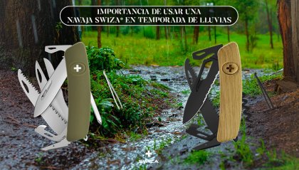 Importancia de usar una navaja SWIZA® en temporada de lluvias
